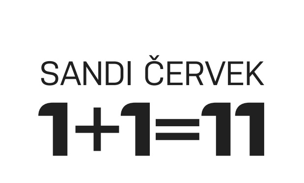 Sandi Červek 1+1=11